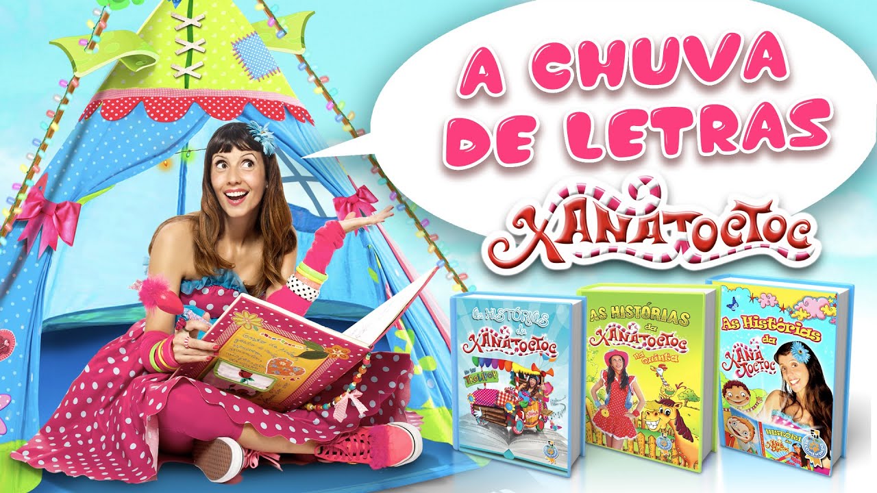 As Histórias da Xana Toc Toc | A Chuva de letras