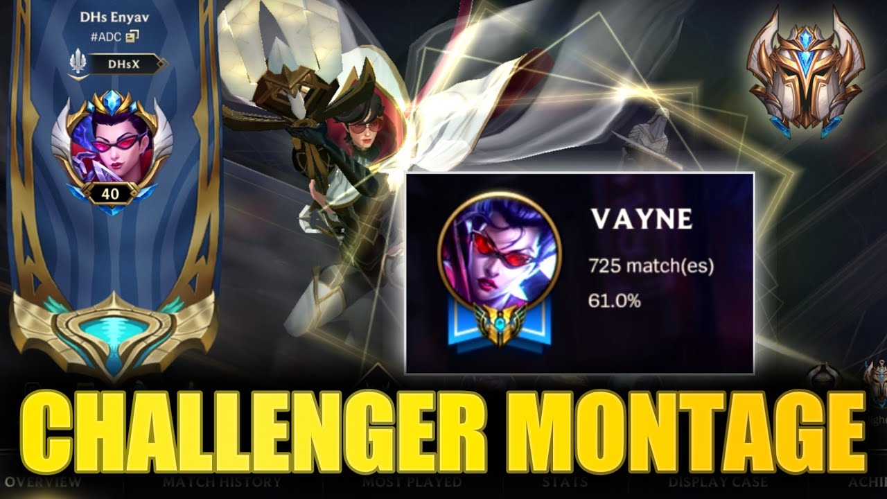 Enyav MONTAGE 15 - Challenger Vayne Penta Kill | PRO Build&Runes Wild Rift