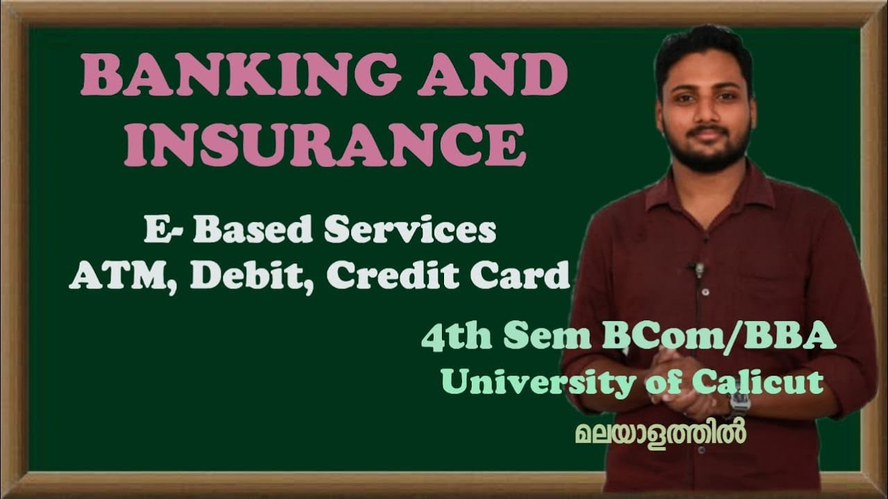 E Based Services Part 1 | ATM Debit Card Credit Card | Banking | Calicut University |Bcom |Malayalam
