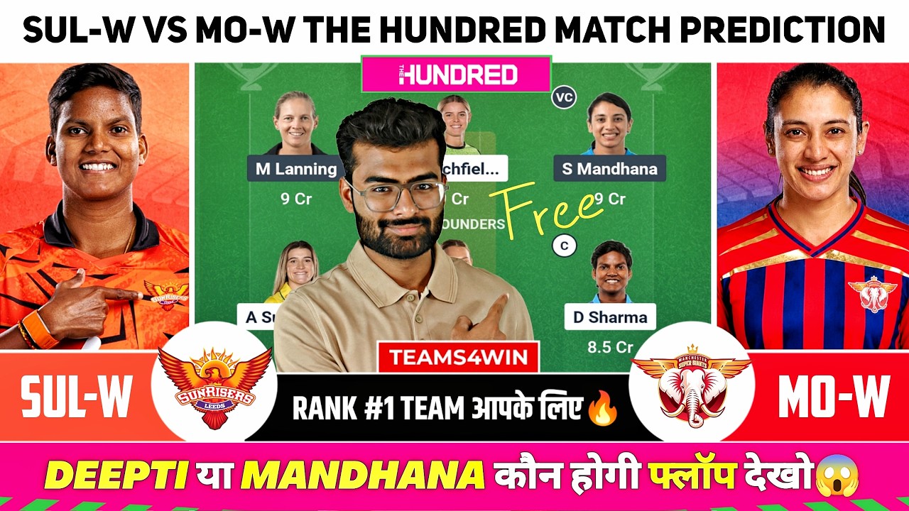 SUL-W vs MO-W Dream11 Team, SUL W vs MO W Dream11 Prediction, Sunrisers Leeds vs Manchester The 100