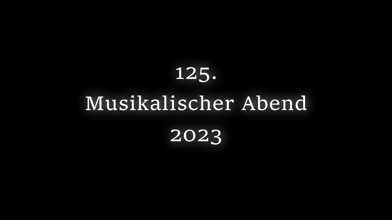 125. Musikalischer Abend