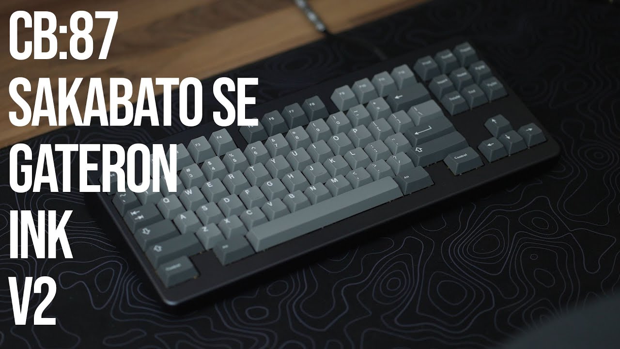 CB:87 Sakabato Gateron Ink V2 Sound Test