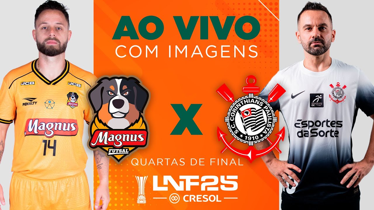 JOGO COMPLETO | LNF 2025 | MAGNUS x CORINTHIANS | RODADA QUARTAS - 2&ordf; RODADA