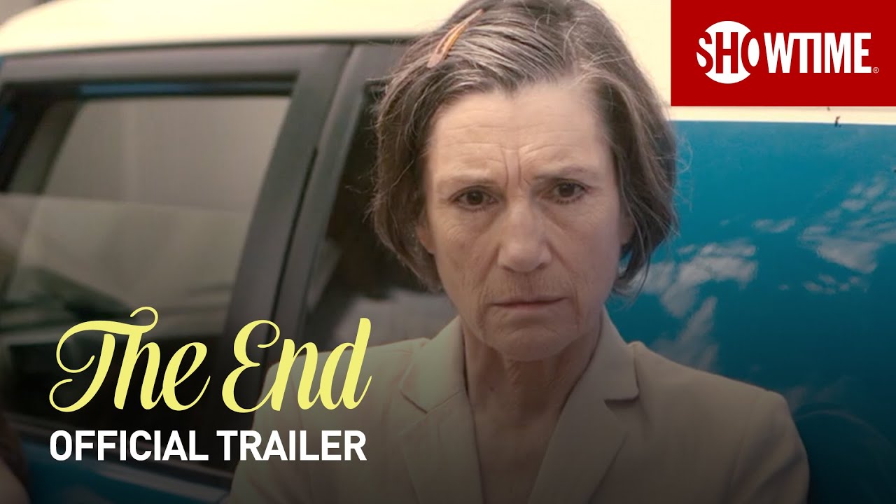 The End (2021) Official Trailer | SHOWTIME