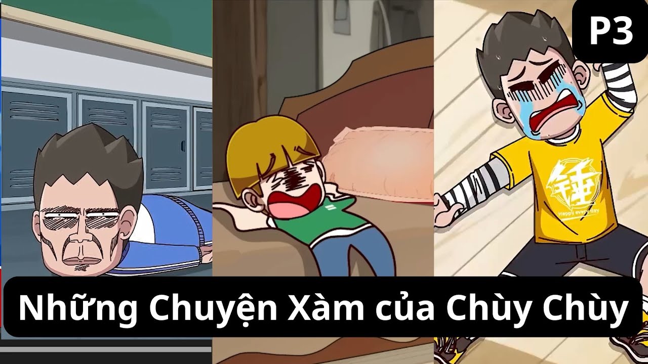 Tổng Hợp Những Chuyện Xàm mỗi ngày của Chùy Chùy Phần 2