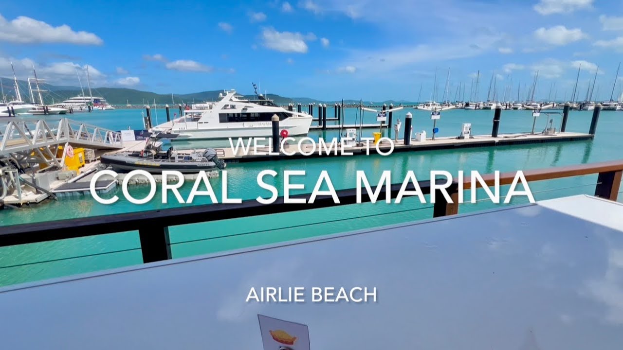 CORAL SEA MARINA 🏖️ Airlie Beach | Dannica&rsquo;s Lifestyle