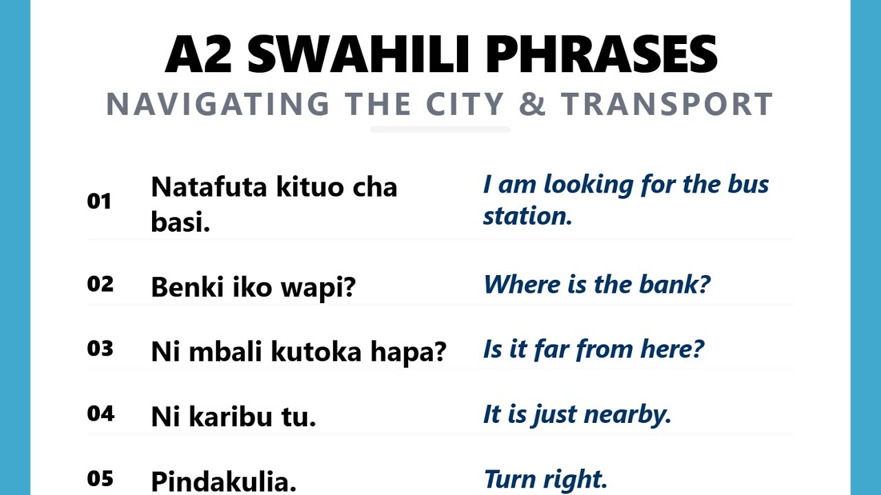 Swahili A2 Phrases : Navigating East African Cities and Transport
