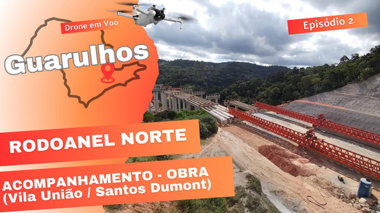 RODOANEL NORTE (Ep. 2): Viadutos Gigantes e a Polêmica do Aeroporto | Voo de Drone agosto/2025