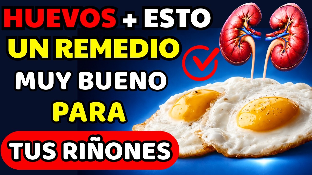 Nefr&oacute;logo revela: Combinar esto con huevos los convierte en un t&oacute;nico para los ri&ntilde;ones | Salud Renal