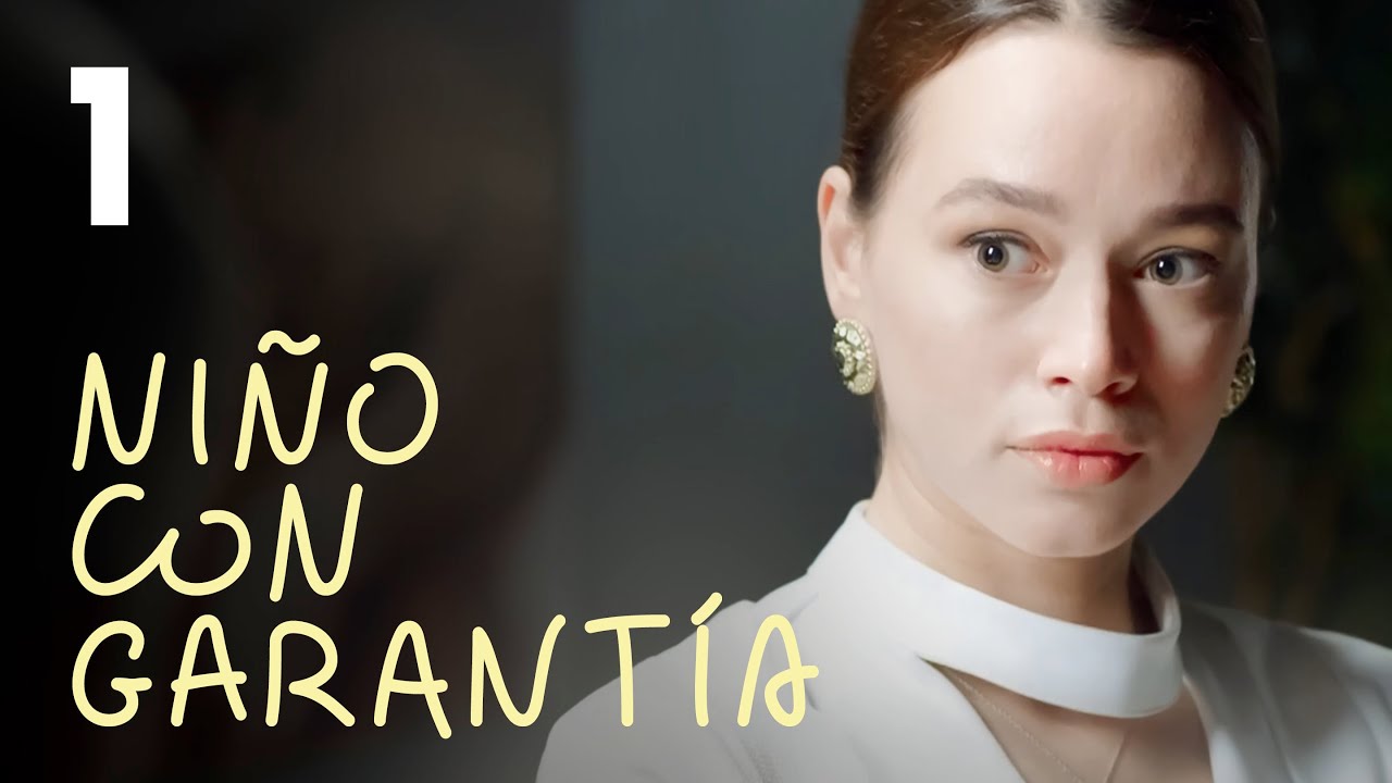 Ni&ntilde;o con garant&iacute;a | Cap&iacute;tulo 1 | Pel&iacute;cula en Espa&ntilde;ol Latino