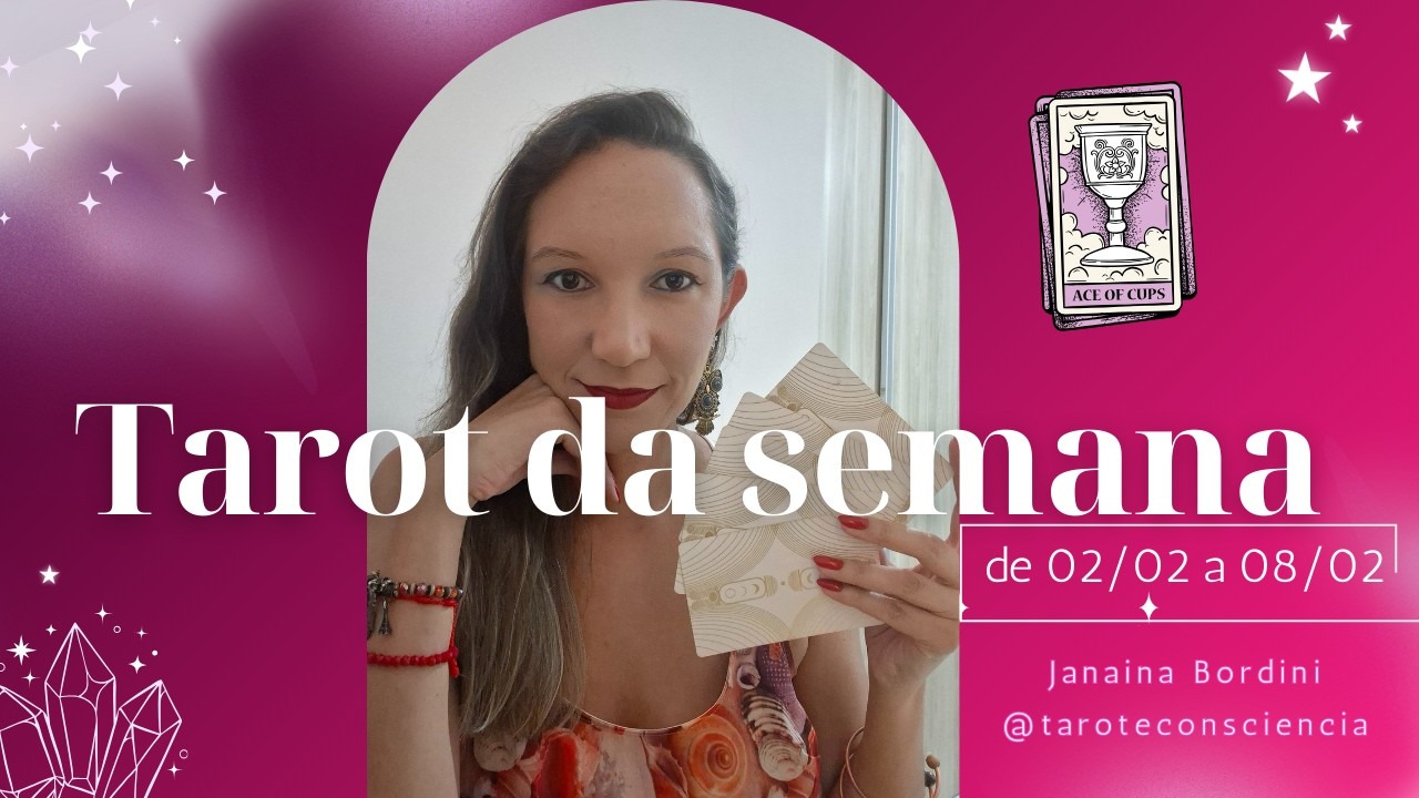 🔮Tarot da semana 🔮 de 02 a 08/02