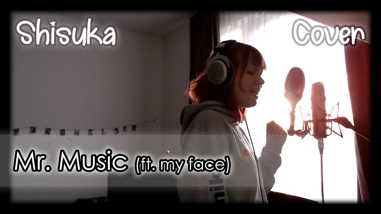 【Shisuka】☆ Mr. Music「rerulili」