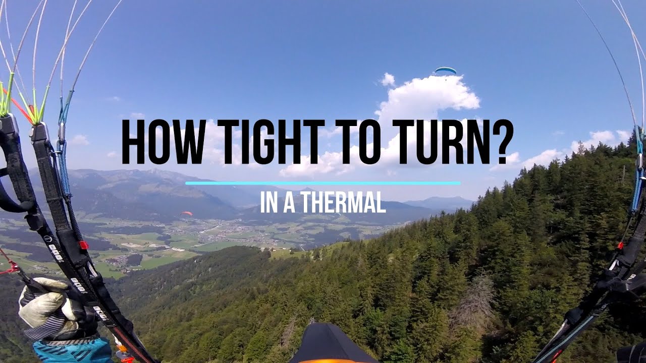 How-To: Climbing in a narrow thermal on a paraglider