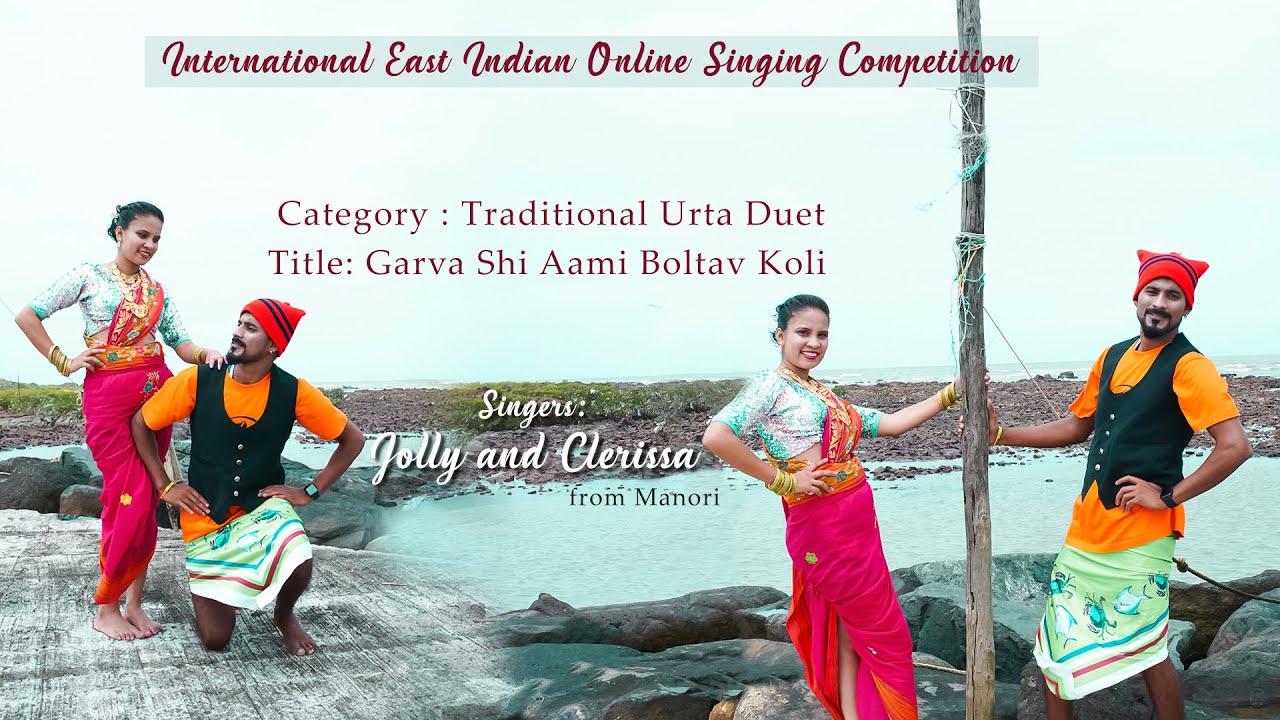 Garva Shi Aami Boltav Koli / Jolly & Clerissa / Traditional Urta Duet
