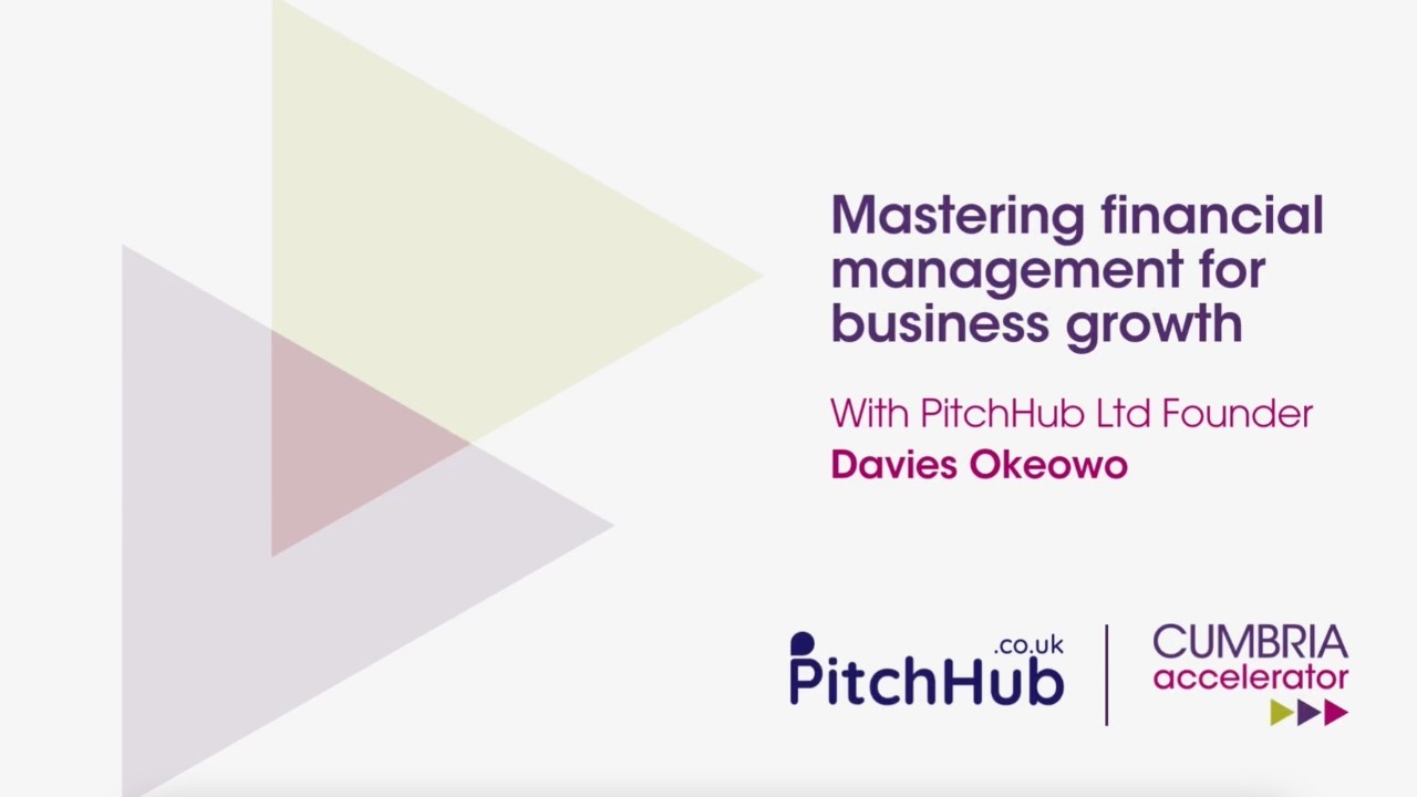 Enterprising Cumbria | Mastering Financial Management for Business Growth