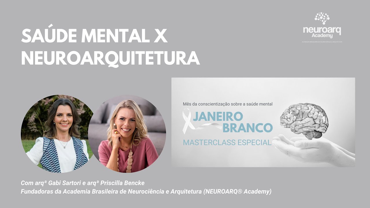 Masterclass: Saúde Mental x Neuroarquitetura