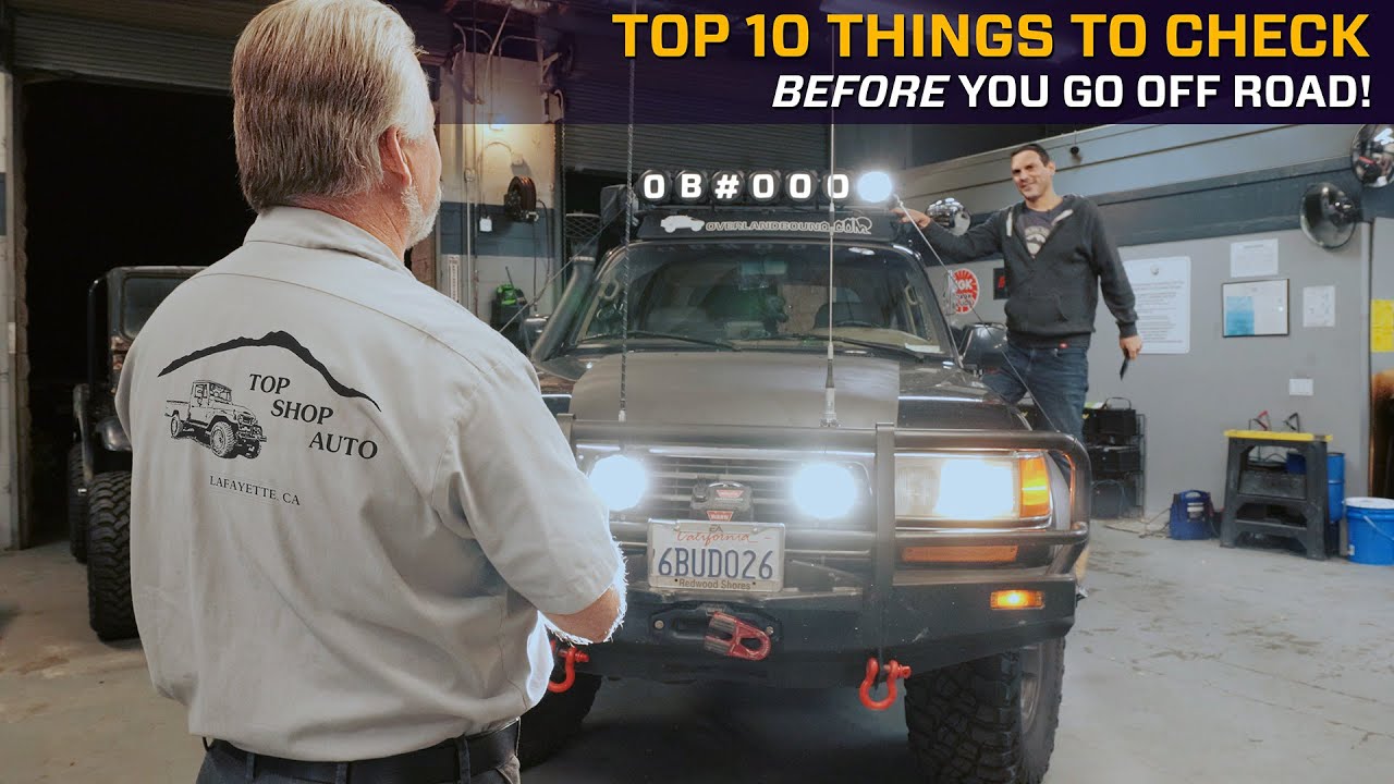 TOP 10 Things to CHECK BEFORE you GO OFF ROAD [Basic Overland Checklist]