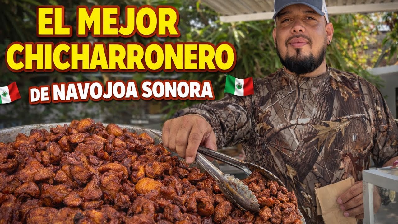 Los mejores chicharrones los encuentras en Navojoa Sonora con el compa Santi 