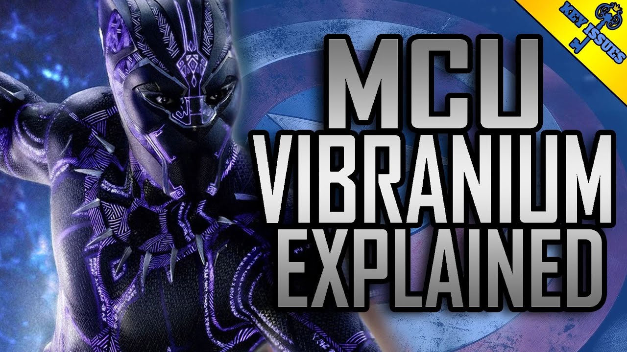 Vibranium Explained | MCU Lore