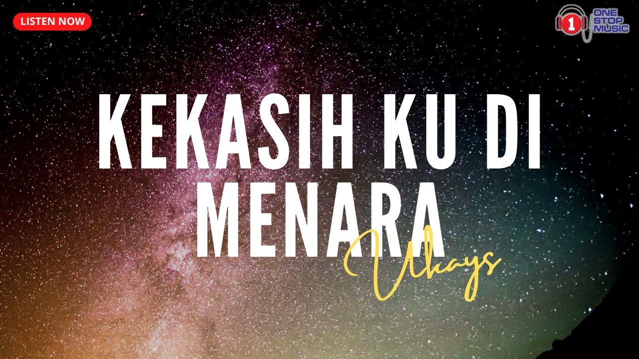 Kekasih Ku Di Menara - Ukays (Lirik Lagu Trending)