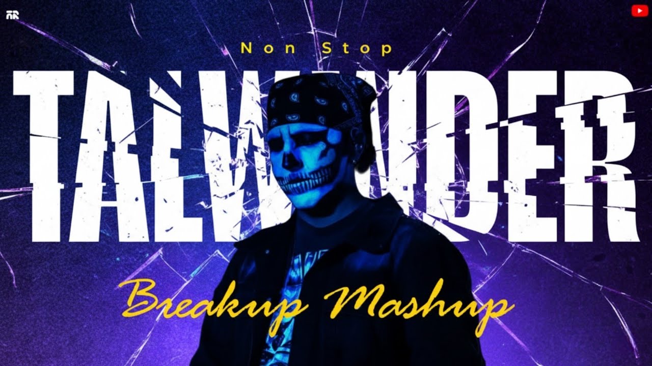 Non Stop Talwinder Breakup Mashup 2026 ❤️‍🩹Talwinder Sad Songs | Anshit Records 