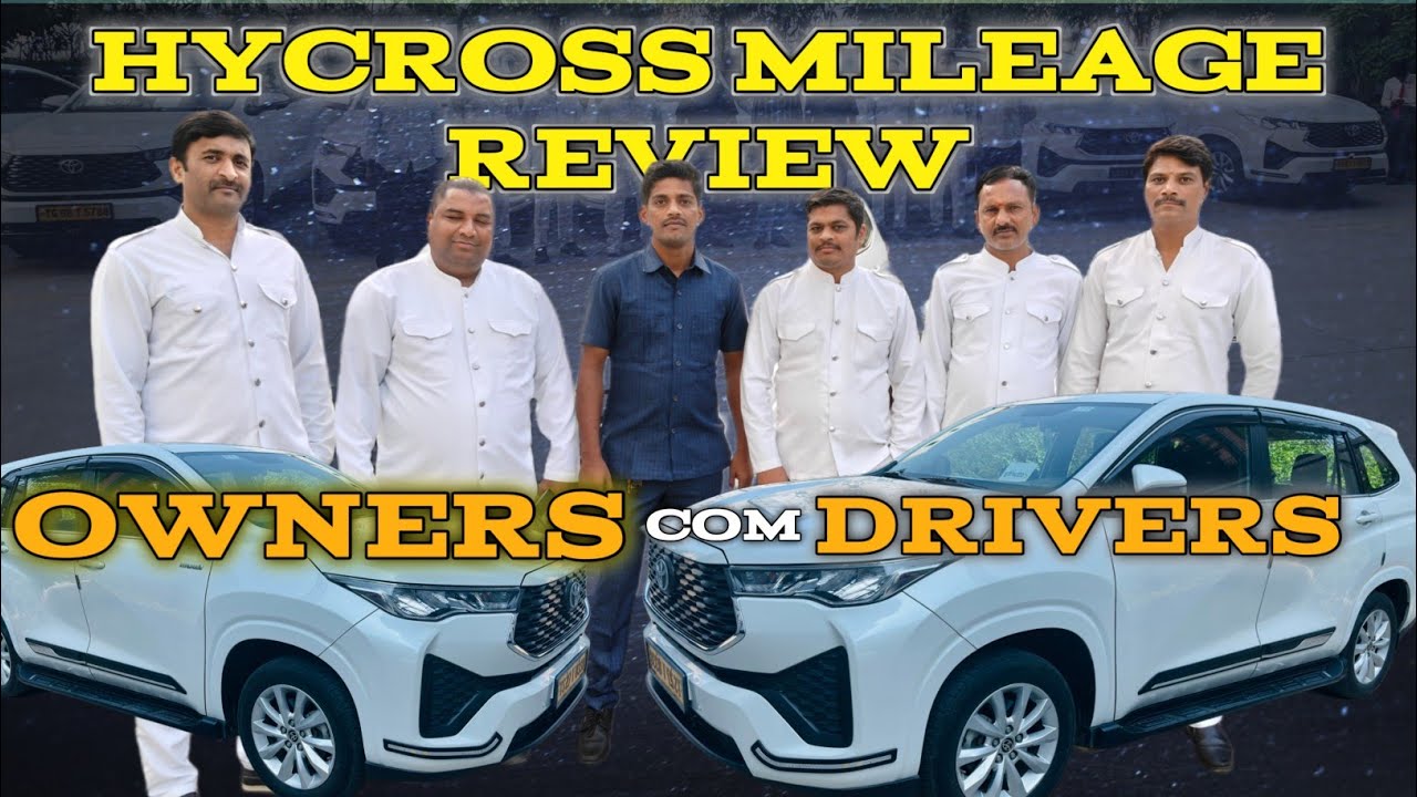 INNOVA HYCROSS REAL WORLD MILEAGE TEST TEAM BY TRK VIDEOS WHICH DRIVER COME OWNERS