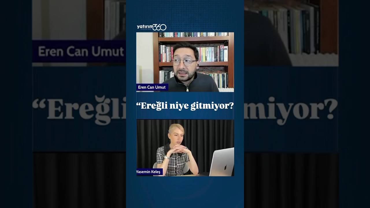 Ereğli Neden Gitmiyor?