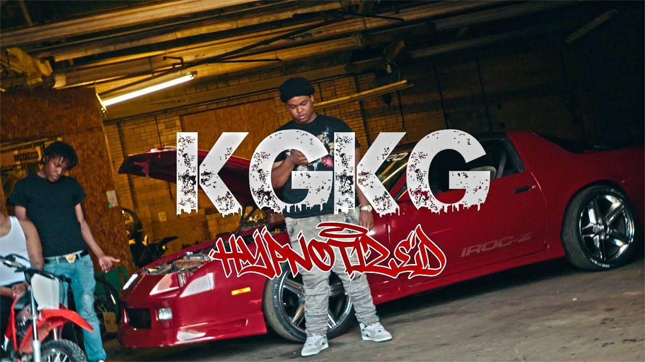 KG KG - HYPNOTIZED  [Shot By @RealTalkFilmz  ]