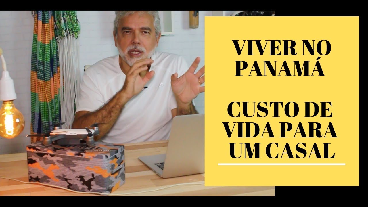 VIVER NO PANAMÁ: CUSTO DE VIDA PARA UM CASAL