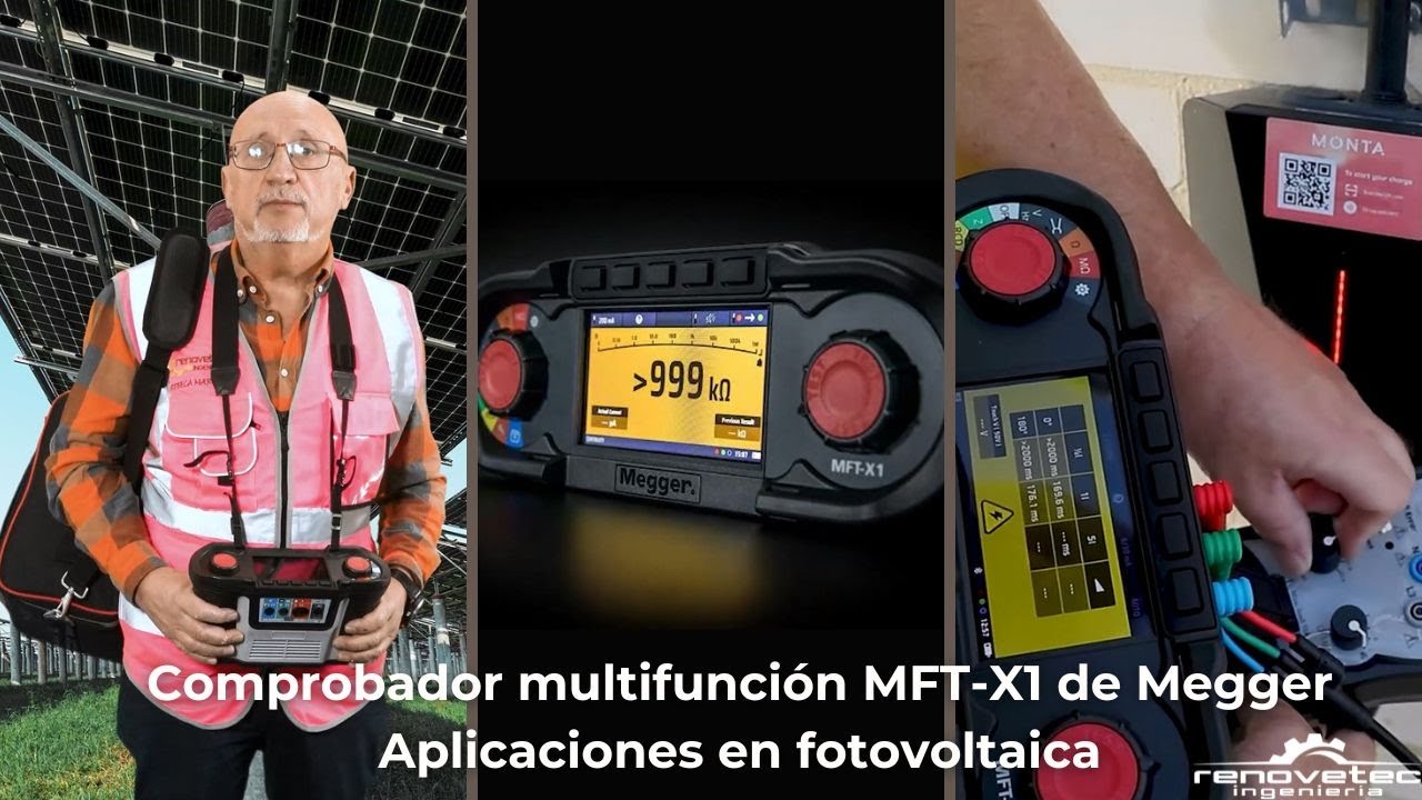 COMPROBADOR MULTIFUNCION MFT X1, APLICACIONES EN FOTOVOLTAICA