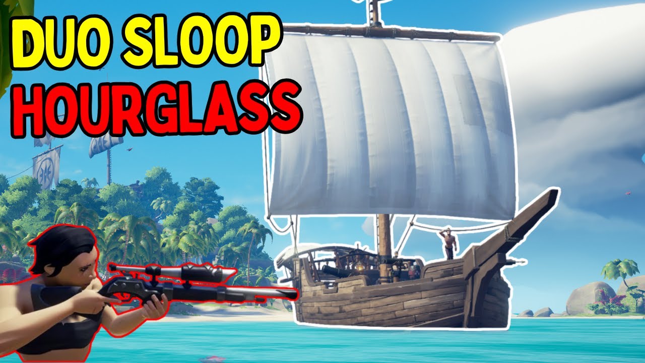 Sea of Thieves Duo Sloop Hourglass (Helm POV)