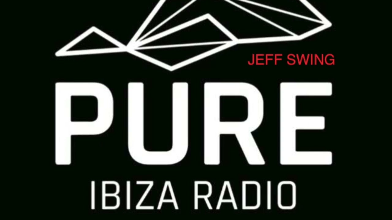 Jeff Swing on Pure Ibiza Radio - Deep House