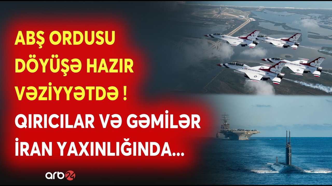 Dünya müharibəsi üçün ŞOK HAZIRLIQ: ABŞ ordusu DÖYÜŞ VƏZİYYƏTİNDƏ - İrana SARSIDICI ZƏRBƏ endirilir?