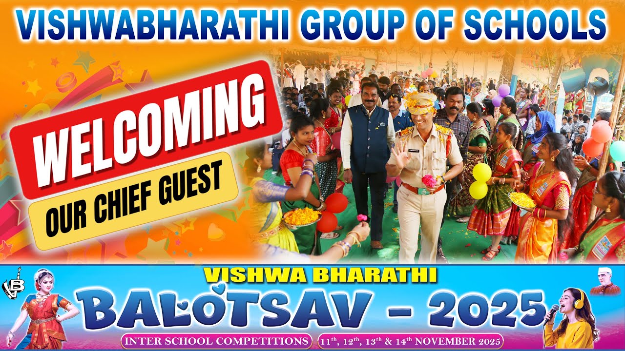 Balotsav 2025 Celebration’s Welcoming Our Chief Guest