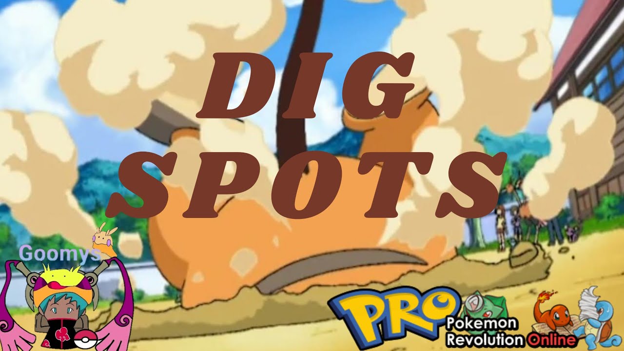 Dig Spots :  [Pro] Pokemon Revolution Online Guide