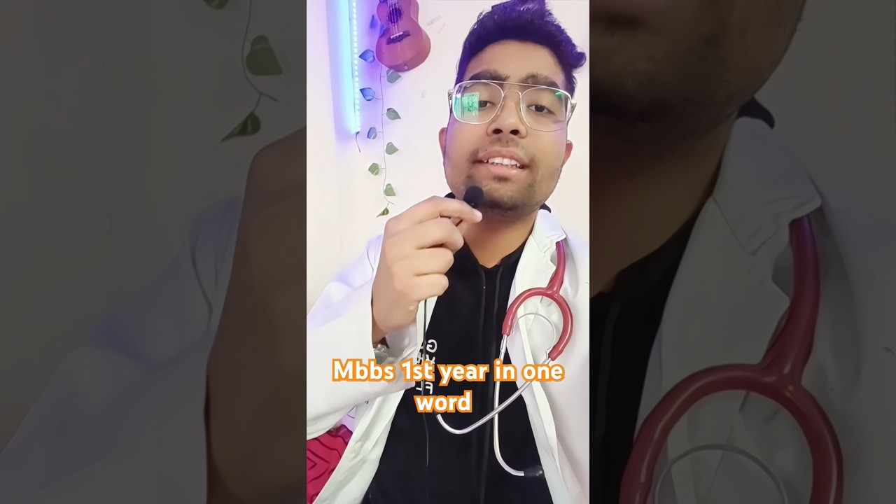 Describe mbbs first year in one Word#vlog #mbbs #medicos #mbbs1styear #mbbsmotivation #memes #shorts