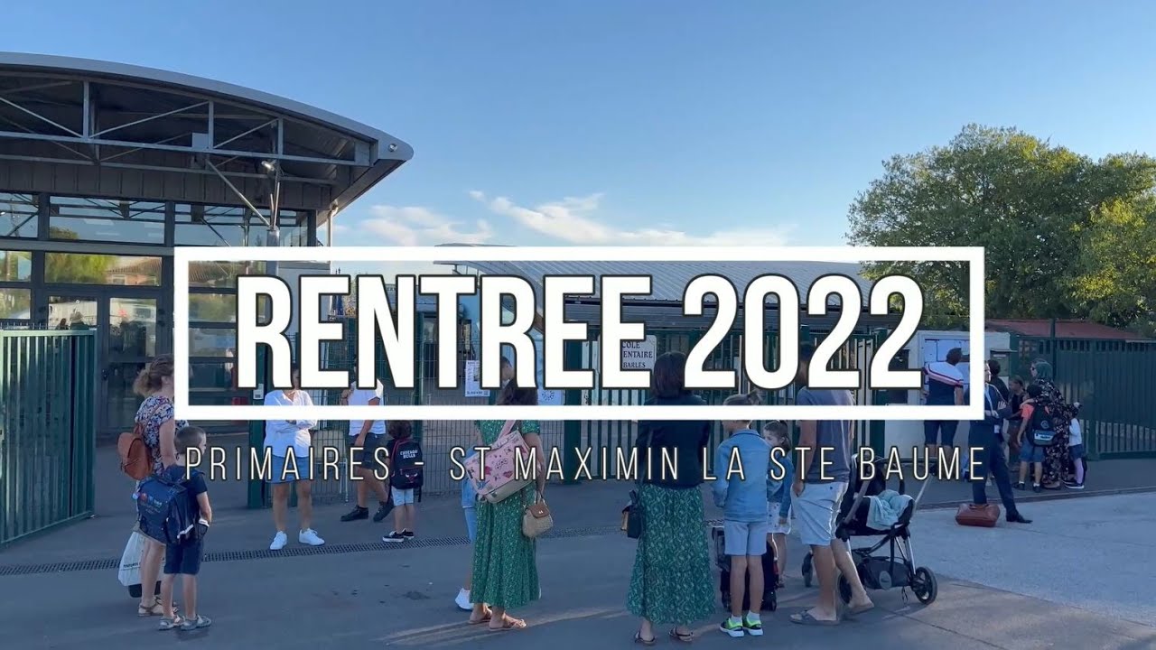 Rentrée 2022 - Municipalité de Saint Maximin la Sainte Baume