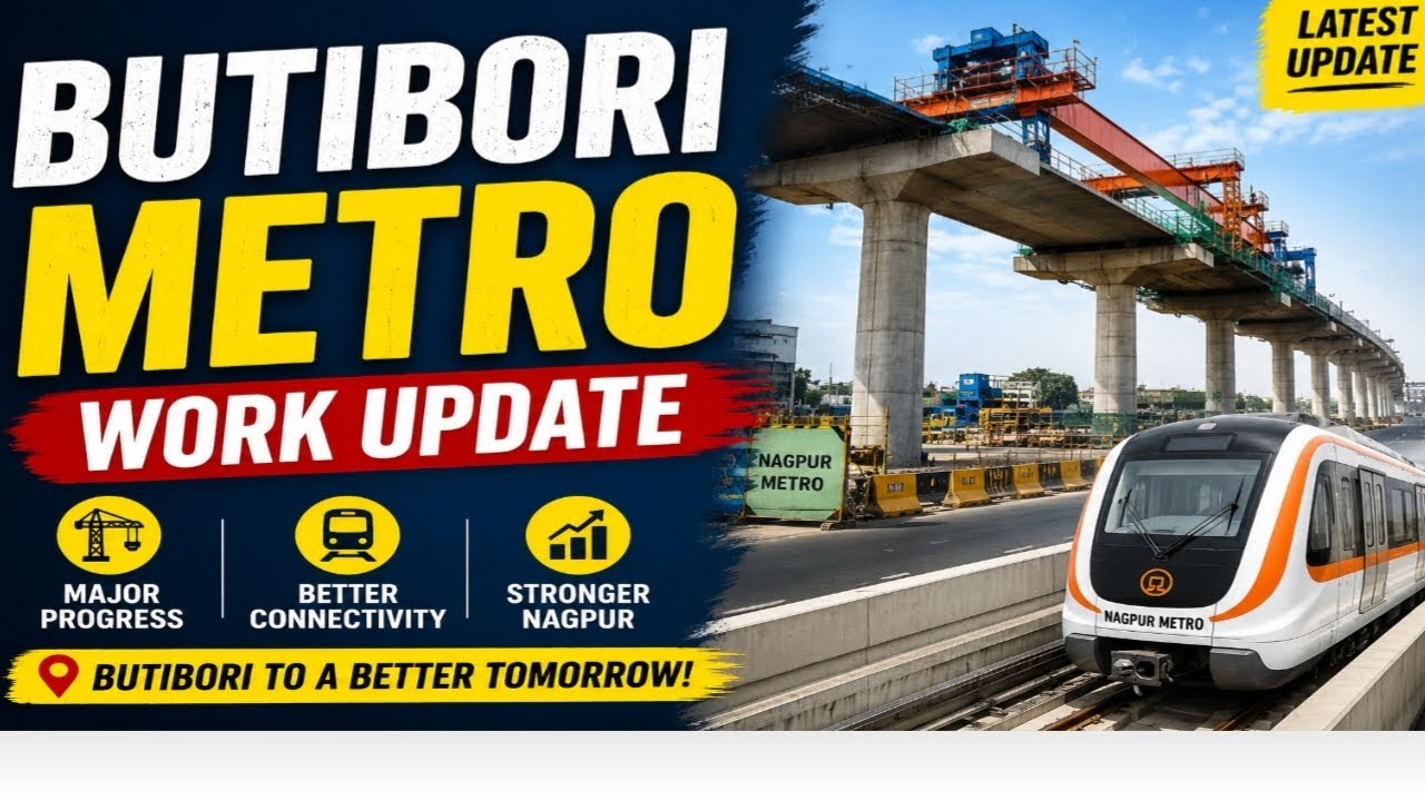 🚇 Butibori Metro Work Update 2026 | कितना हुआ काम? Latest Ground Report