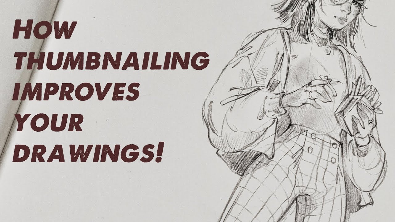 HOW TO SKETCH THUMBNAILS