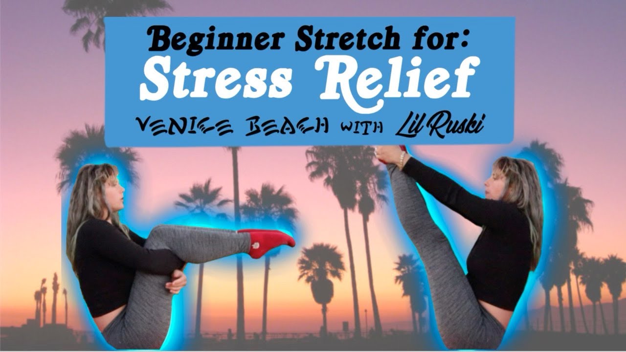 Beginner Yoga Stretch for Stress Relief : Venice Beach 2021