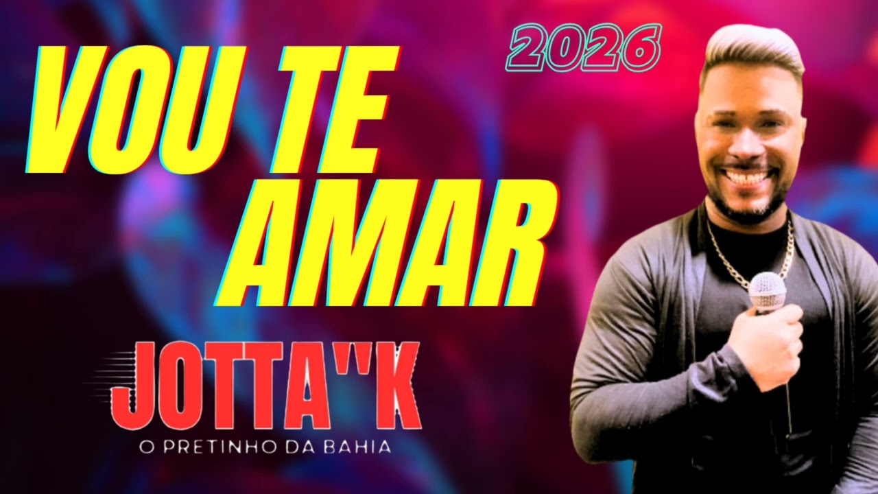 Vou te Amar ( cover) Jottak o p da Bahia