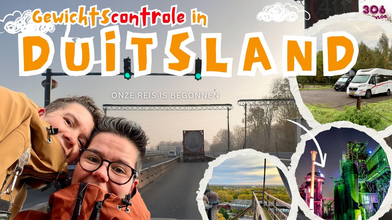 DE REIS BEGINT SPANNEND! GEWICHTSCONTROLE OP DE DUITSE SNELWEG EN ONGEKENDE MOOIE NATUUR! #306