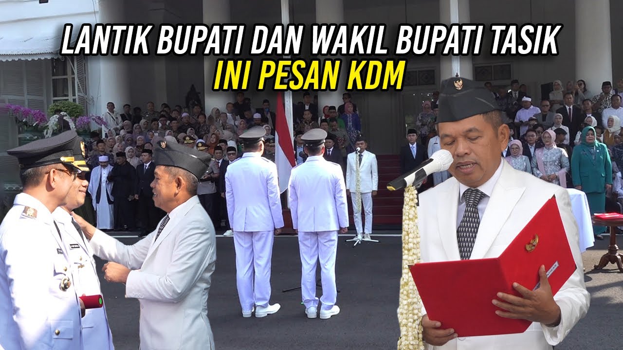 INI PESAN KDM UNTUK BUPATI DAN WAKIL BUPATI  KABUPATEN TASIK SAAT DILANTIK