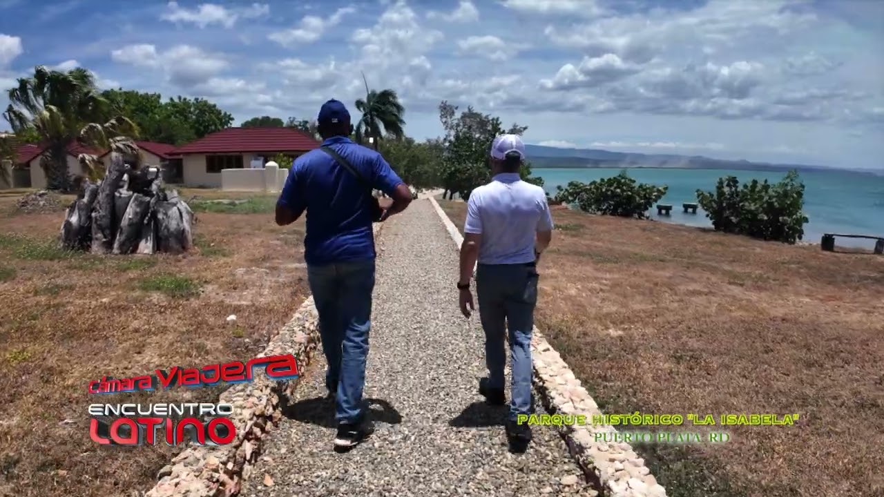 CAMARA VIAJERA: PARQUE DE LA ISABELA HISTORICA EN PUERTO PLATA  (SEG 3)