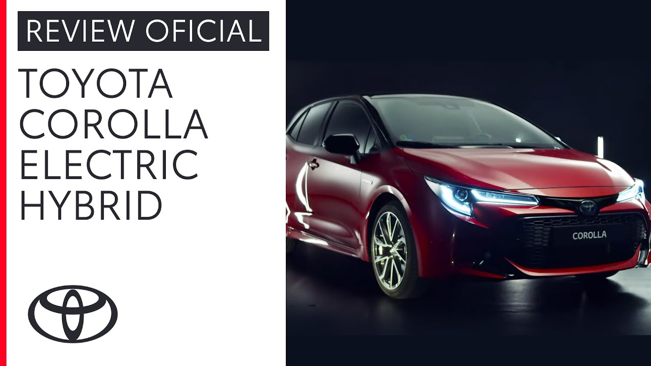 Toyota Corolla Electric Hybrid | Review Oficial | Análisis