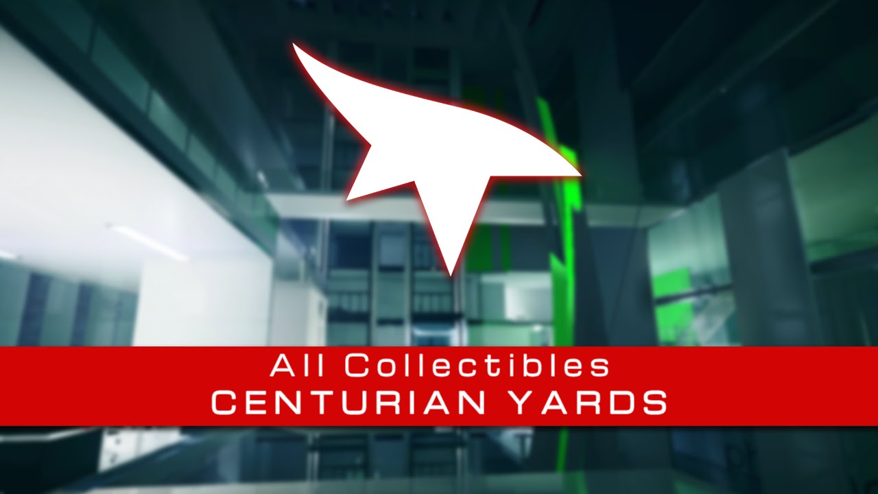 Mirror's Edge Catalyst - All Collectibles - Centurian Yards (Secret Bags/Documents/Recordings)