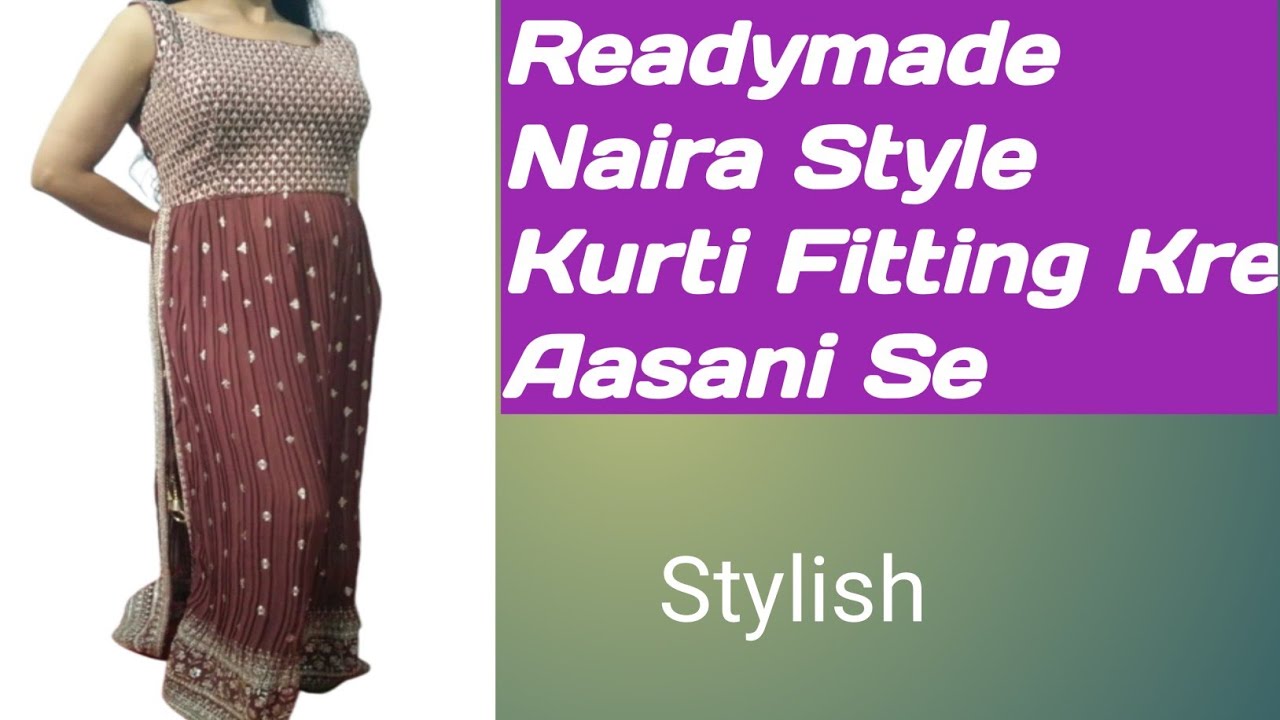 Naira Cut Kurti ki fiting kese karen||नायरा स्टाइल कुर्ती
