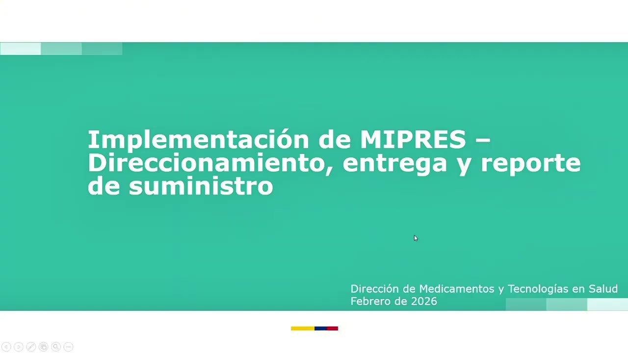 IMPLEMENTACIÓN DE MIPRES - Direccionamiento, entrega y reporte de suministro.