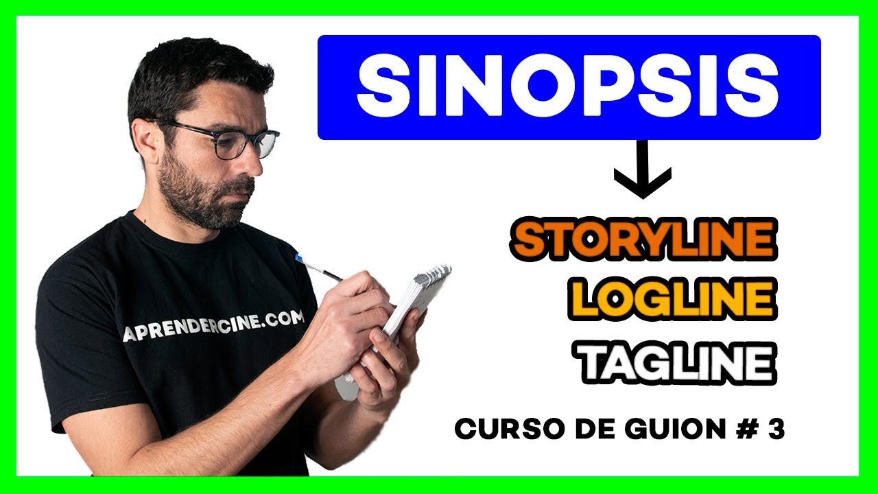 COMO ESCRIBIR una SINOPSIS de una PELICULA 🎥 CURSO GUION #3