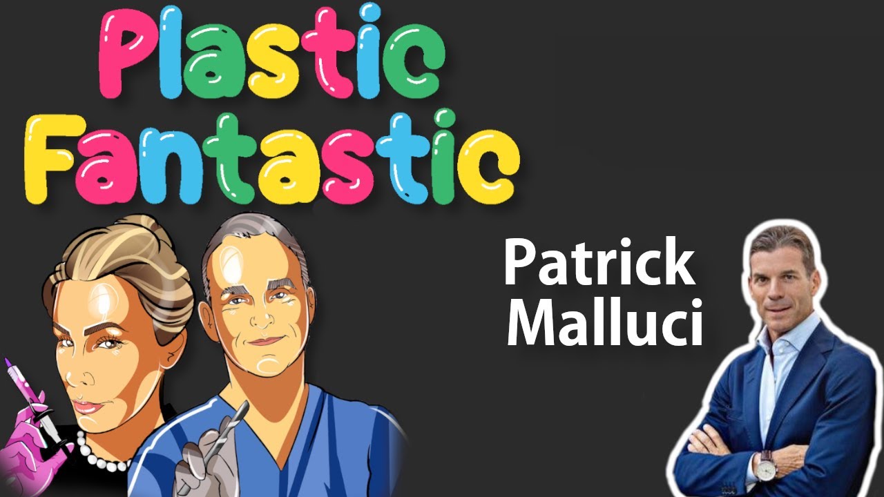 Plastic Fantastic Ep 7 | Patrick Malluci
